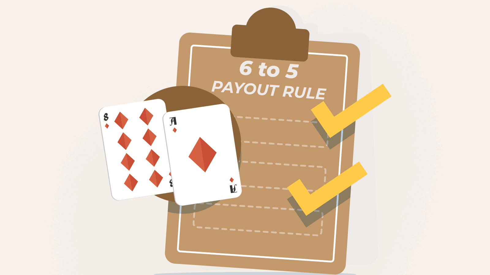 6 to 5 Payout Rule