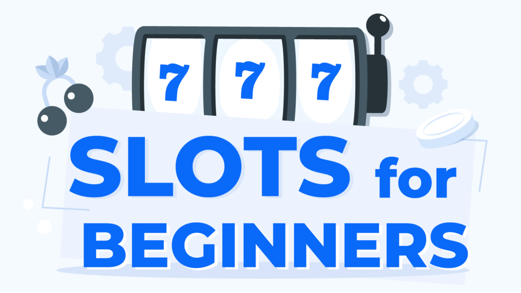 Slot machines for beginners