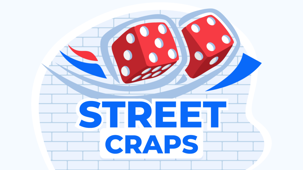 How to play street craps