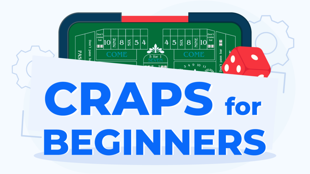 How to Play Craps
